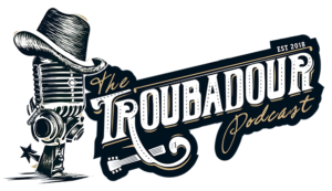 the Troubadour Podcast